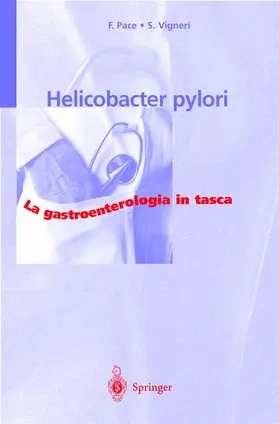 Pace / Vigneri |  Helicobacter pylori | Buch |  Sack Fachmedien