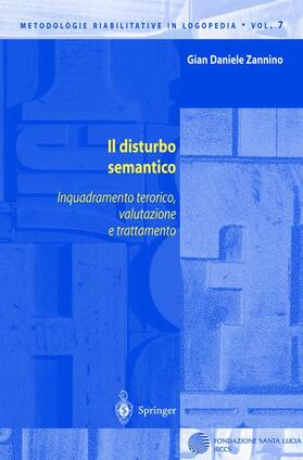 Zannino | Il disturbo semantico | Buch | 978-88-470-0217-3 | sack.de
