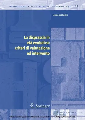 Sabbadini |  La disprassia in età evolutiva: criteri di valutazione ed intervento | eBook | Sack Fachmedien