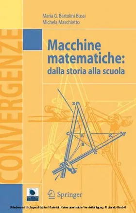 Bartolini Bussi / Maschietto | Macchine matematiche | E-Book | sack.de
