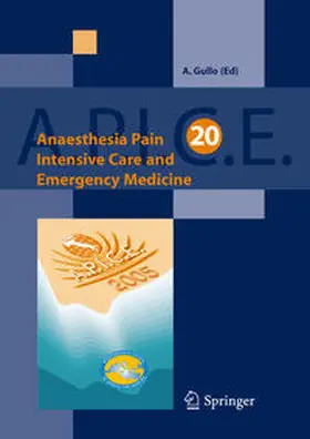 Gullo |  Anaesthesia, Pain, Intensive Care and Emergency Medicine - A.P.I.C.E. | eBook | Sack Fachmedien
