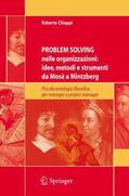 Chiappi |  Problem Solving nelle organizzazioni: idee, metodi e strumenti da Mosè a Mintzberg | Buch |  Sack Fachmedien