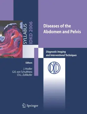Hodler / Schulthess / Zollikofer |  Diseases of the abdomen and Pelvis | Buch |  Sack Fachmedien