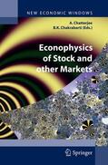 Chakrabarti / Chatterjee |  Econophysics of Stock and other Markets | Buch |  Sack Fachmedien