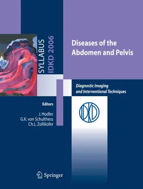 Hodler / Schulthess / Zollikofer |  Diseases of the abdomen and Pelvis | eBook | Sack Fachmedien
