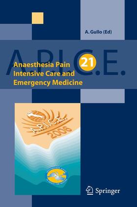 Gullo | Anaesthesia, Pain, Intensive Care and Emergency A.P.I.C.E. | E-Book | sack.de