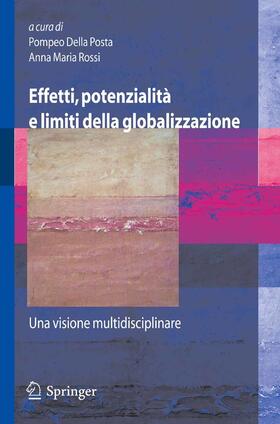 Della Posta / Posta / Rossi | Effetti, potenzialità e limiti della globalizzazione | E-Book | sack.de