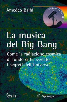 Balbi | La musica del Big Bang | Buch | 978-88-470-0612-6 | sack.de