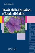 Gabelli |  Teoria delle Equazioni e Teoria di Galois | Buch |  Sack Fachmedien