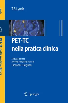Lynch / Lucignani |  PET-TC nella pratica clinica | eBook | Sack Fachmedien