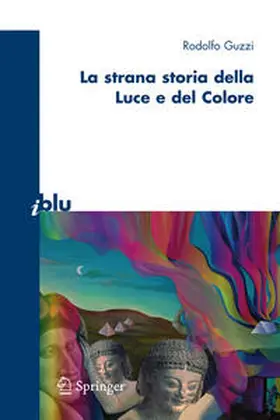 Guzzi |  La strana storia della luce e del colore | Buch |  Sack Fachmedien