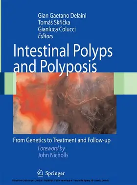 Delaini / Skricka / Colucci |  Intestinal Polyps and Polyposis | eBook | Sack Fachmedien