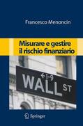 Menoncin |  Misurare e gestire il rischio finanziario | Buch |  Sack Fachmedien