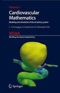 Formaggia / Quarteroni / Veneziani |  Cardiovascular Mathematics | Buch |  Sack Fachmedien