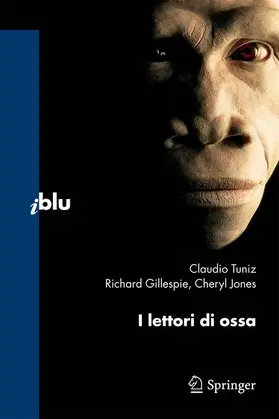 Tuniz / Jones / Gillespie |  I lettori di ossa | Buch |  Sack Fachmedien