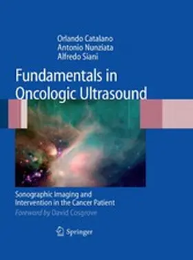 Catalano / Nunziata / Siani | Fundamentals in Oncologic Ultrasound | E-Book | www.sack.de