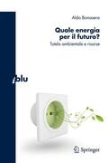 Bonasera |  Quale Energia Per il Futuro? | Buch |  Sack Fachmedien