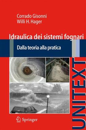 Hager / Corrado | Idraulica dei sistemi fognari | Buch | 978-88-470-1444-2 | sack.de