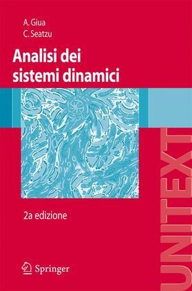 Seatzu / Giua | Analisi dei sistemi dinamici | Buch | 978-88-470-1483-1 | sack.de