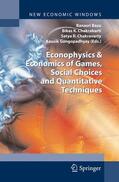 Basu / Gangopadhyay / Chakrabarti |  Econophysics & Economics of Games, Social Choices and Quantitative Techniques | Buch |  Sack Fachmedien