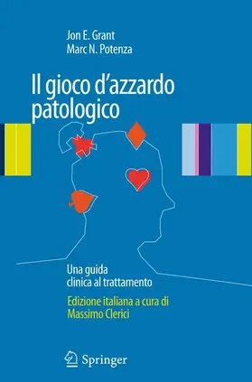 Grant / Potenza |  Il Gioco d'Azzardo Patologico | Buch |  Sack Fachmedien
