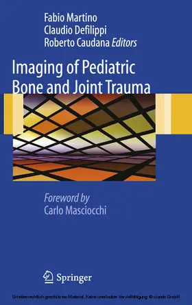 Martino / Defilippi / Caudana |  Imaging of Pediatric Bone and Joint Trauma | eBook | Sack Fachmedien