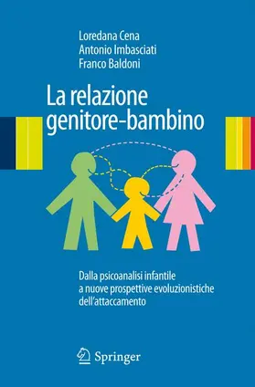 Cena / Imbasciati / Baldoni | La relazione genitore-bambino | Buch | 978-88-470-1719-1 | www.sack.de