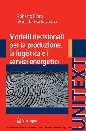 Pinto / Vespucci |  Modelli decisionali per la produzione, la logistica ed i servizi energetici | eBook | Sack Fachmedien