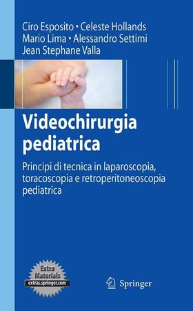 Esposito / Hollands / Lima | Videochirurgia pediatrica | E-Book | sack.de