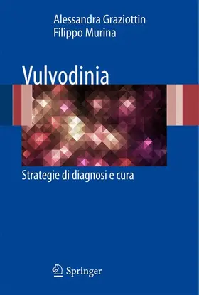 Graziottin / Murina |  Vulvodinia | Buch |  Sack Fachmedien