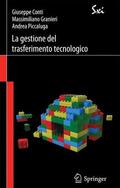 Conti / Piccaluga / Granieri |  La gestione del trasferimento tecnologico | Buch |  Sack Fachmedien