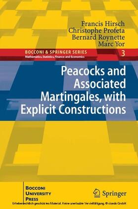 Hirsch / Profeta / Roynette | Peacocks and Associated Martingales, with Explicit Constructions | E-Book | sack.de
