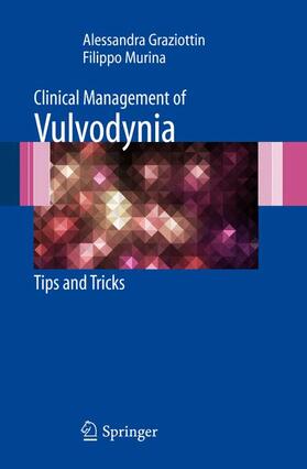 Graziottin / Murina | Clinical Management of Vulvodynia | Buch | sack.de