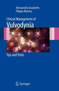Graziottin / Murina |  Clinical Management of Vulvodynia | Buch |  Sack Fachmedien