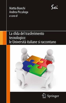 Bianchi / Piccaluga | La sfida del trasferimento tecnologico: le Università italiane si raccontano | E-Book | sack.de