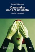 Di Lorenzo |  Cassandra Non Era Un'idiota | Buch |  Sack Fachmedien