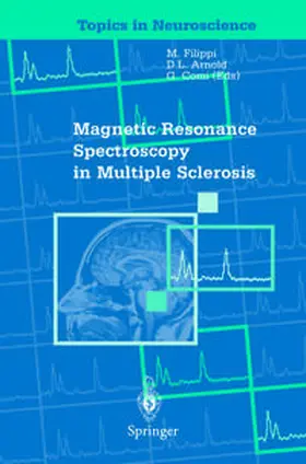 Filippi / Arnold / Comi |  Magnetic Resonance Spectroscopy in Multiple Sclerosis | eBook | Sack Fachmedien