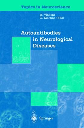Martino / Vincent | Autoantibodies in Neurological Diseases | Buch | 978-88-470-2163-1 | sack.de