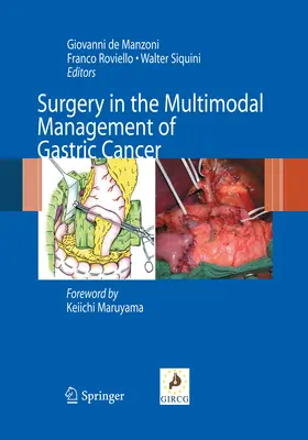 De Manzoni / Roviello / Siquini |  Surgery in the Multimodal Management of Gastric Cancer | eBook | Sack Fachmedien