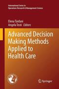 Tanfani / Testi |  Advanced Decision Making Methods Applied to Health Care | eBook | Sack Fachmedien