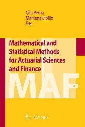 Sibillo / Perna | Mathematical and Statistical Methods for Actuarial Sciences and Finance | Buch | 978-88-470-2341-3 | sack.de