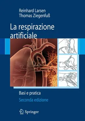Larsen / Ziegenfuß / Ziegenfuss |  La Respirazione Artificiale | Buch |  Sack Fachmedien