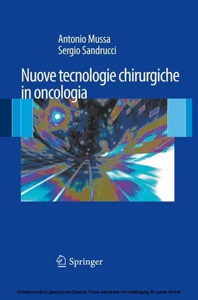 Mussa / Sandrucci | Nuove Tecnologie Chirurgiche in Oncologia | E-Book | www.sack.de