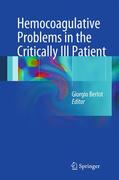 Berlot |  Hemocoagulative Problems in the Critically Ill Patient | Buch |  Sack Fachmedien