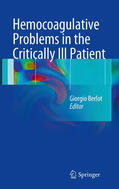 Berlot |  Hemocoagulative Problems in the Critically Ill Patient | eBook | Sack Fachmedien