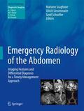 Scaglione / Linsenmaier / Schueller |  Emergency Radiology of the Abdomen | Buch |  Sack Fachmedien