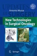 Mussa |  New Technologies in Surgical Oncology | Buch |  Sack Fachmedien