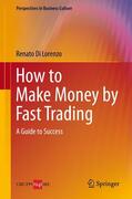 Di Lorenzo |  How to Make Money by Fast Trading | Buch |  Sack Fachmedien