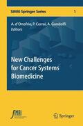 D'Onofrio / Gandolfi / Cerrai |  New Challenges for Cancer Systems Biomedicine | Buch |  Sack Fachmedien