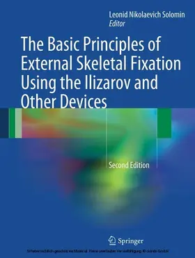 Solomin |  The Basic Principles of External Skeletal Fixation Using the Ilizarov and Other Devices | eBook | Sack Fachmedien
